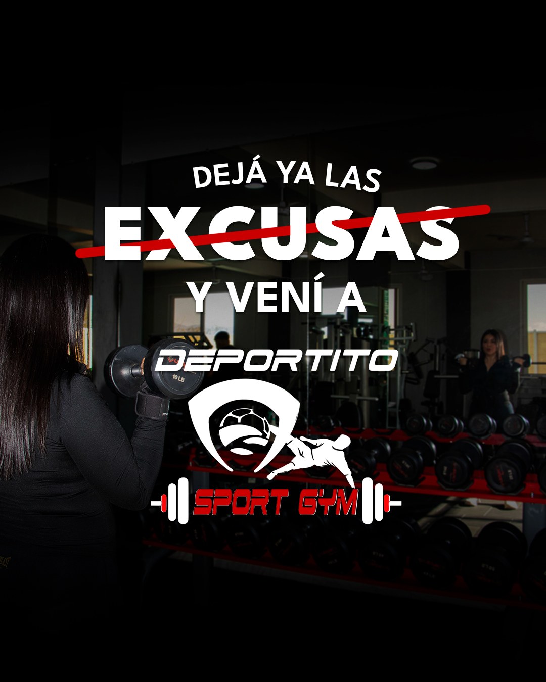 Diseño promocional con el mensaje deja las excusas